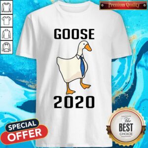 Goose Tie 2020 Shirt