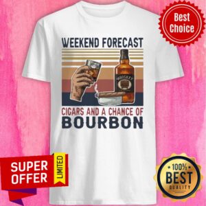 Premium Weekend Forecast Cigars And A Chance Of Bourbon Vintage Retro Shirt