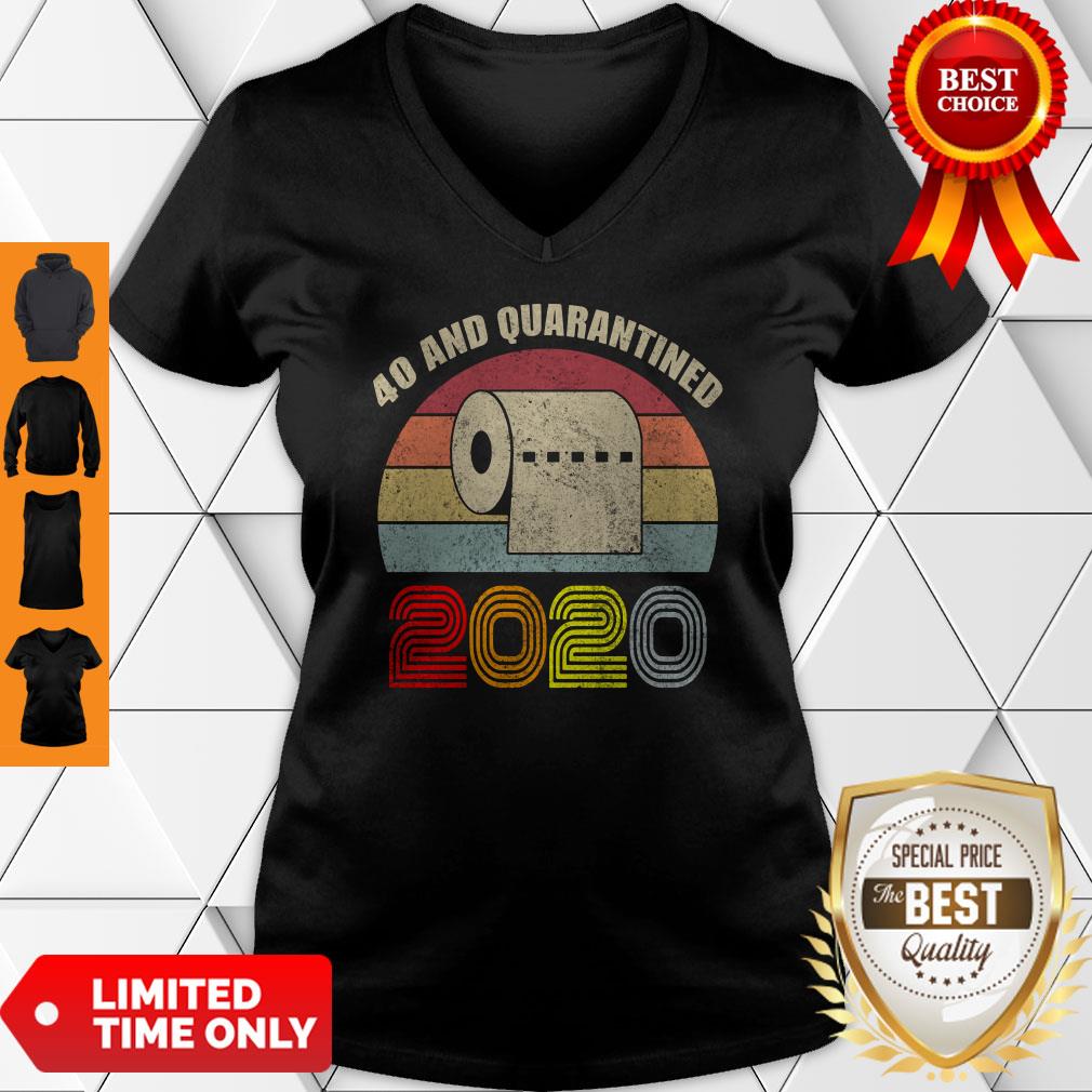 Top Toilet Paper 40 And Quarantined 2020 Vintage Shirt