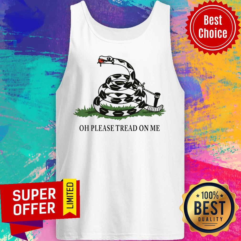 Nice Gadsden Flag Oh Please Tread On Me Snake Shirt