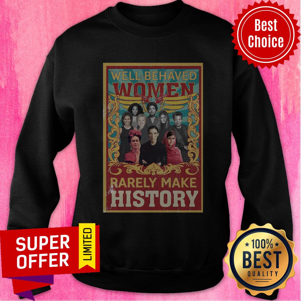 Well-Behaved Women Rarely Make History Poster Ruth Bader Shirt