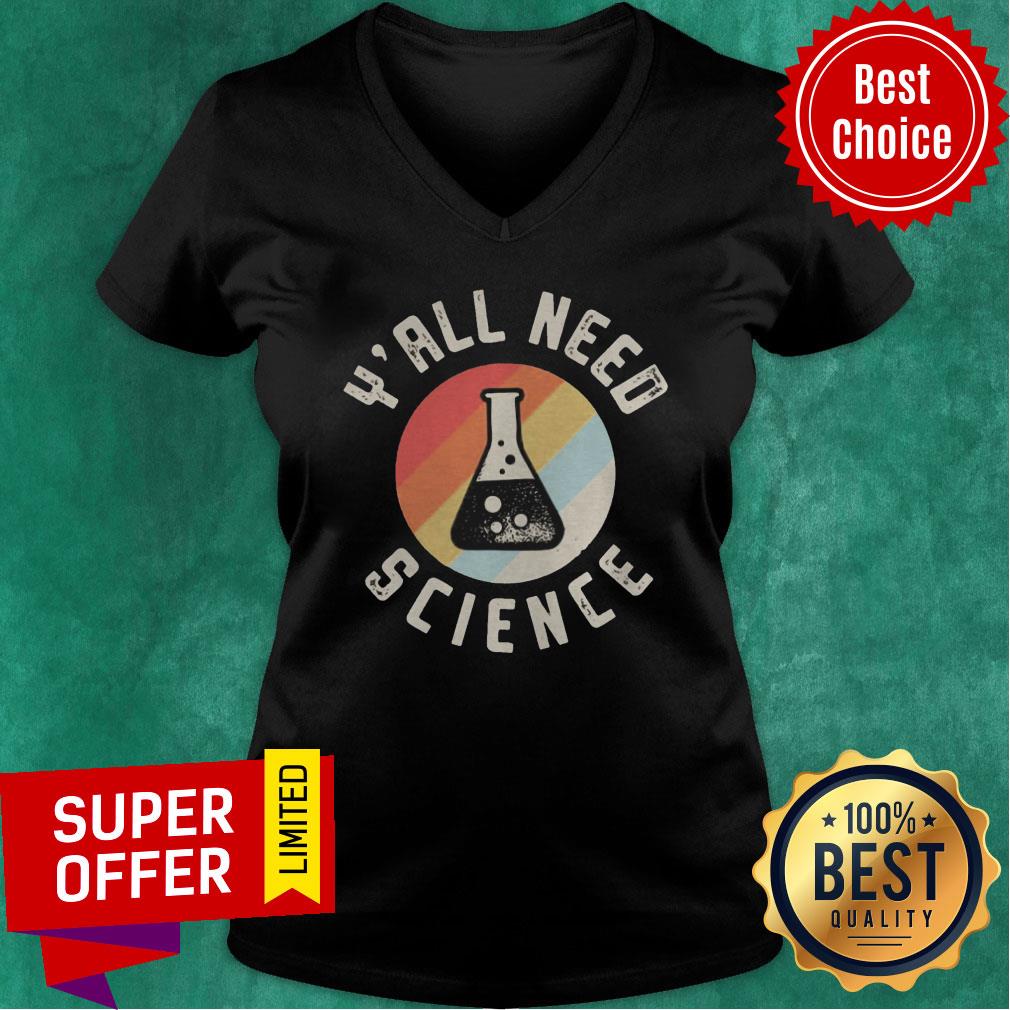 Y’all Need Science Vintage Retro Shirt