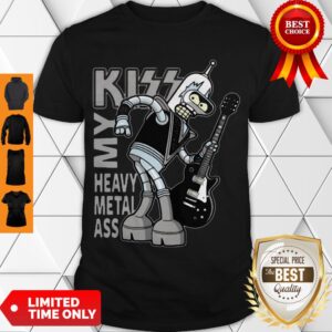 Nice Bender Futurama Kiss My Heavy Metal Ass Shirt