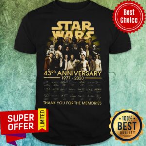 Star Wars 43rd Anniversary 1977 2020 Thank You For The Memories Signatures Shirt