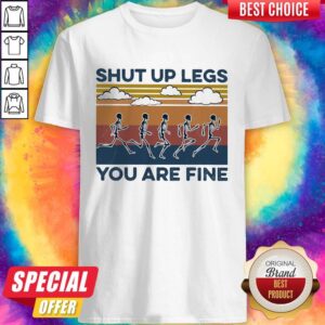 Nice Skeleton Running Shut Up Legs Youre Fine Vintage Retro Shirt