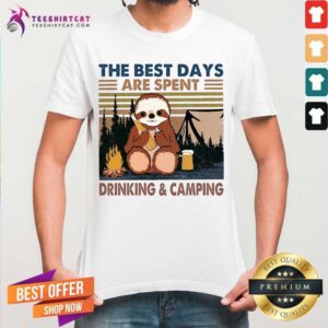 Pretty Sloth Hug Beer The Best Days Are Spent Drinking And Camping Vintage Shirt