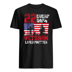 22 Every Day Veteran Lives Matter Shirt
