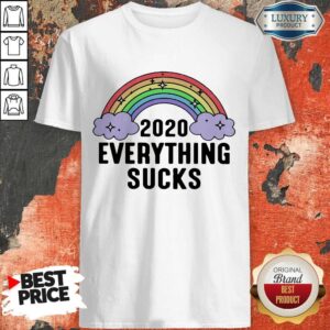 Rainbow 2020 Everything Sucks Shirt