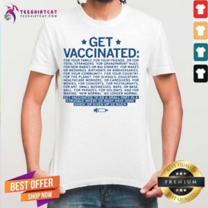 Good Nice Get Vaccinated Shirt