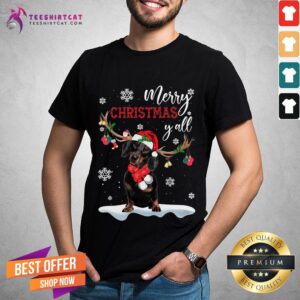 Funny Dachshund Santa Reindeer Merry Christmas Y'all Shirt