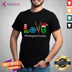 Top Love Snow Elf Reindeer Kindergarten Teacher Christmas Shirt