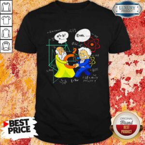 Super Nice Pythagoras Vs Einstein Math Shirt