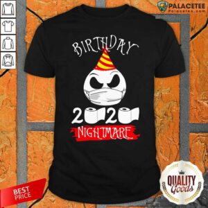 Pretty Jack Skellington Face Mask Birthday 2021 Toilet Paper Nightmare Shirt