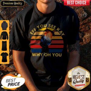 Donkey Eff You See Kay Why Oh You Vintage Shirt