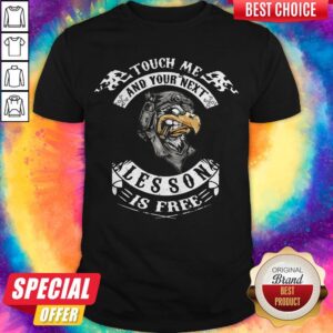 Happy Me And Your Next Lesson Is Free Eagle Shirt