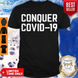 Top Conquer Covid 19 Shirt