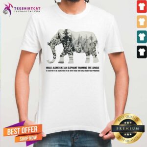 Elephant Roaming The Jungle Shirt