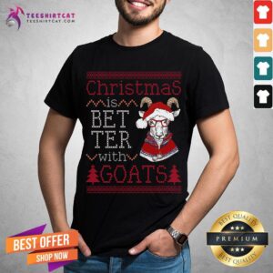 Nice Christmas Better With Goats Merry Christmas T-Shirt