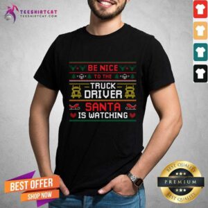 Happy Santa Christmas Ugly Design For The Truck Drivers Ugly Sweater T-Shirt