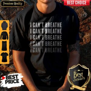 Premium I Can’t Breathe Vintage Shirt