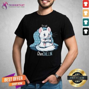 Lovely ChinCHILLIN And Gaming Shirt