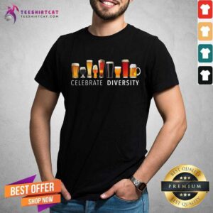 Beer Celebrate Diversity Shirt