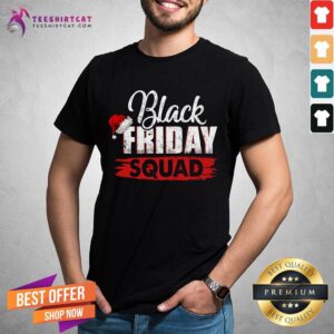 Awesome Cute Friday Squad Shopping Lover Team Family Funny Christmas Cute Black Friday Squad Shopping T-Shirt