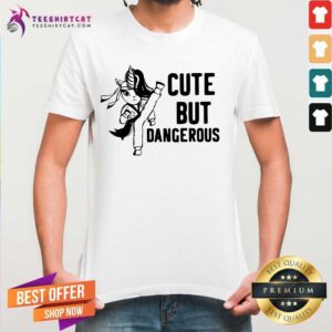 Colorful Cute But Dangerous Unicorn Shirt