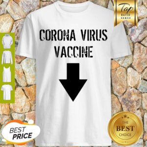 Nice Covid-19 Corona Virus Vaccine Shirt