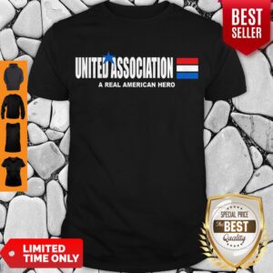 Official Original United Association A Real American Hero Shirt