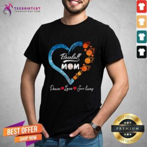Funny Peace Love Save Lives Baseball Mom Heart Shirt
