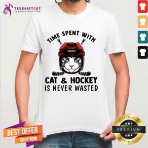 Happy Time Spent With Cat And Hockey Is Never Wasted Shirt