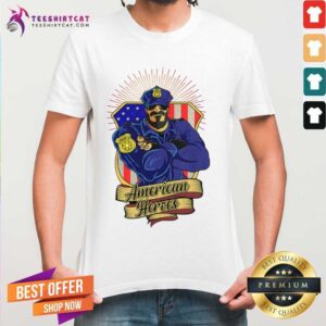 Nice Police Man Ameican Heroes Us Flag Shirt