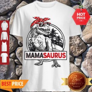 Awesome Mamasaurus T Rex Dinosaur Funny Mama Saurus Family Matching Shirt
