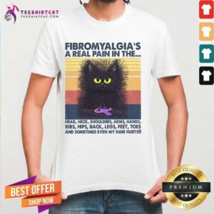 Top Black Cat FibromyaLgia A Real Pain In The Vintage Shirt