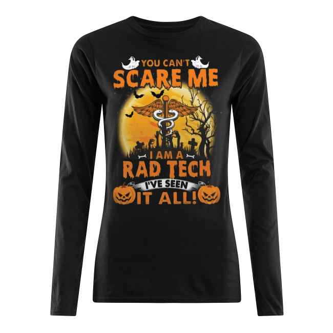 You-Cant-Scaere-Me-I-am-A-Rad-Tech-Halloween-Womens-Long-Sleeved.png