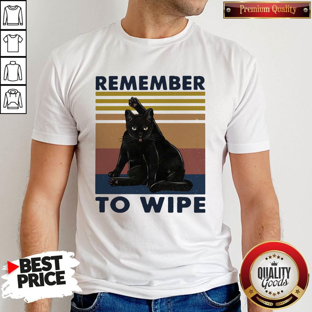 Attractive Black Cat Remember To Wipe Vintage Retro Shirt