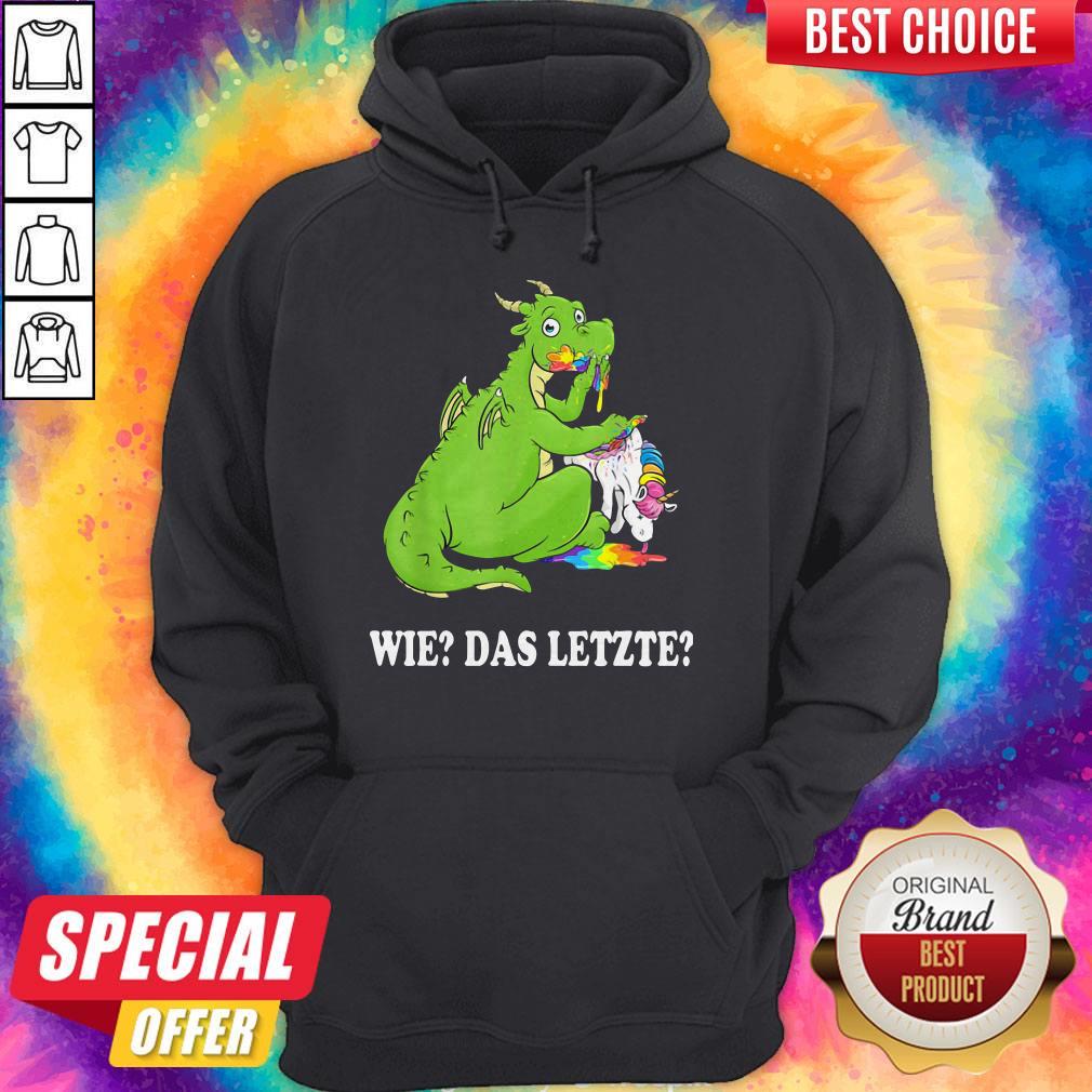 Attractive I Would Like Wie Das Letzte Dragon Unicorn Shirt