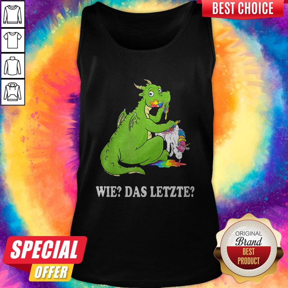 Attractive I Would Like Wie Das Letzte Dragon Unicorn Shirt