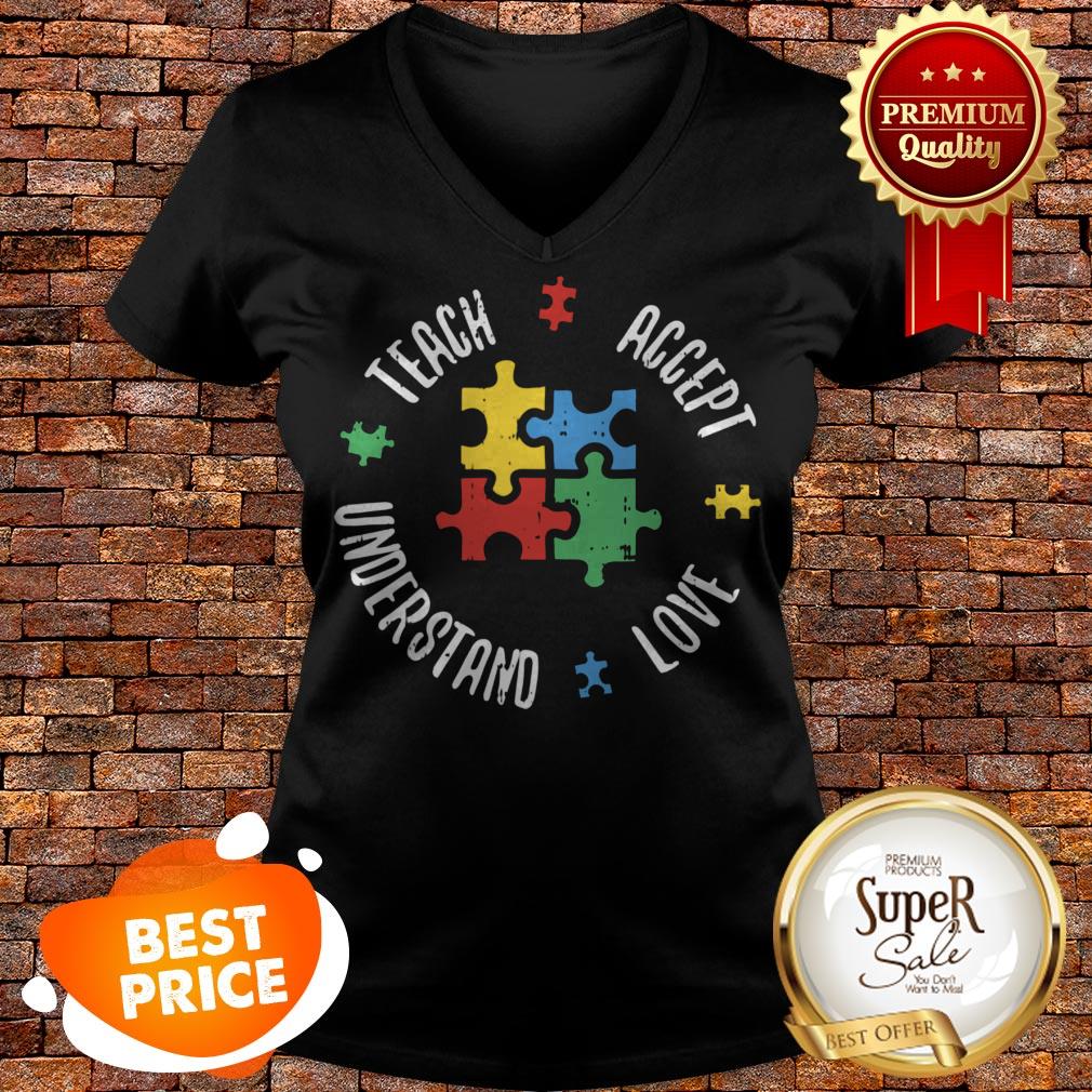 Autism Awareness Teacher Teach Accept Understand Love Shirt