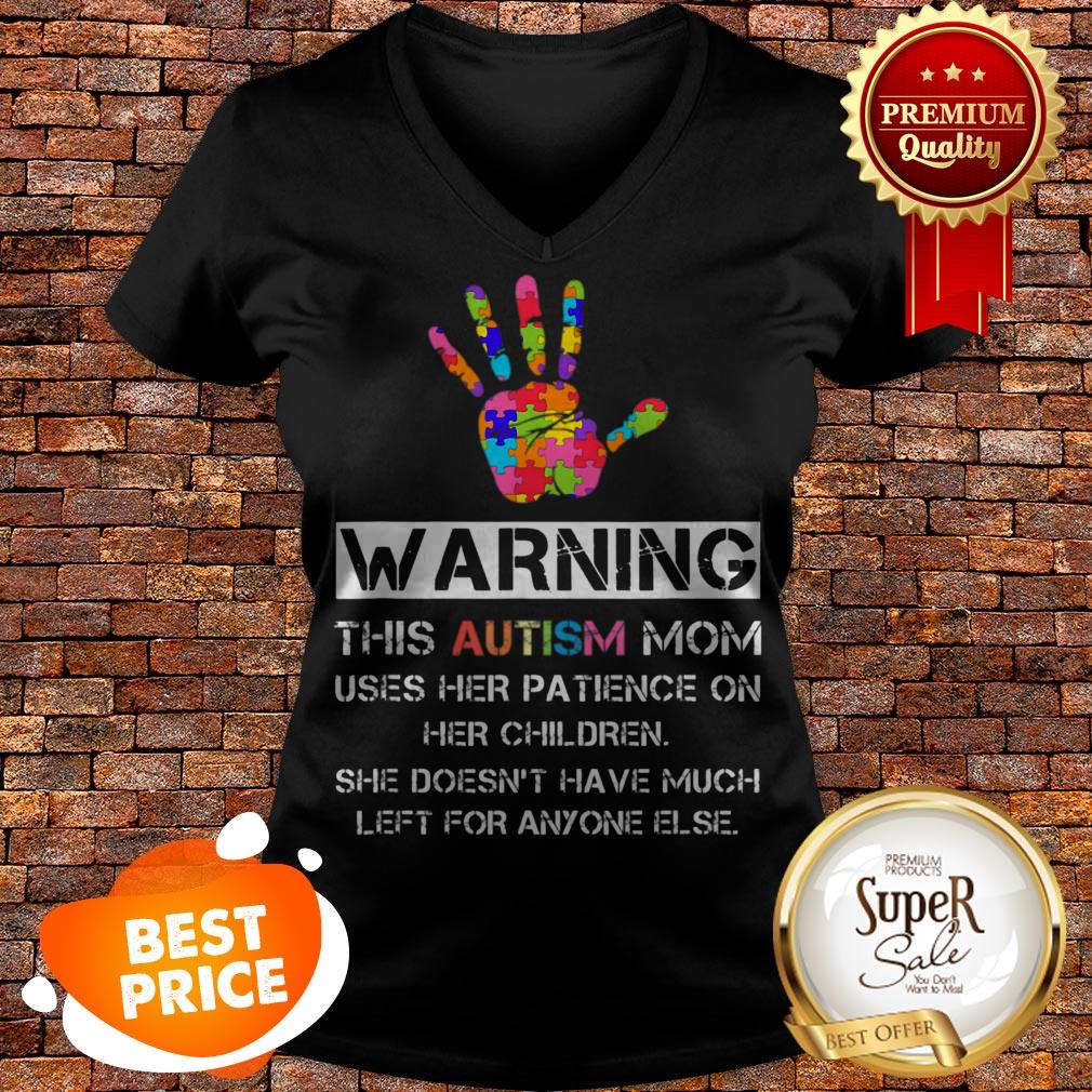 Autism Awareness Warning This Autism Mom Shirt