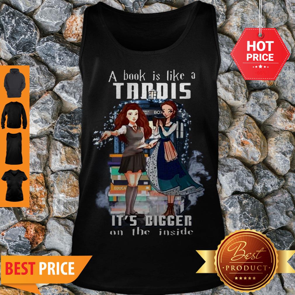 Awesome A Book Is Like A TARDIS It’s Bigger On The Inside Shirt