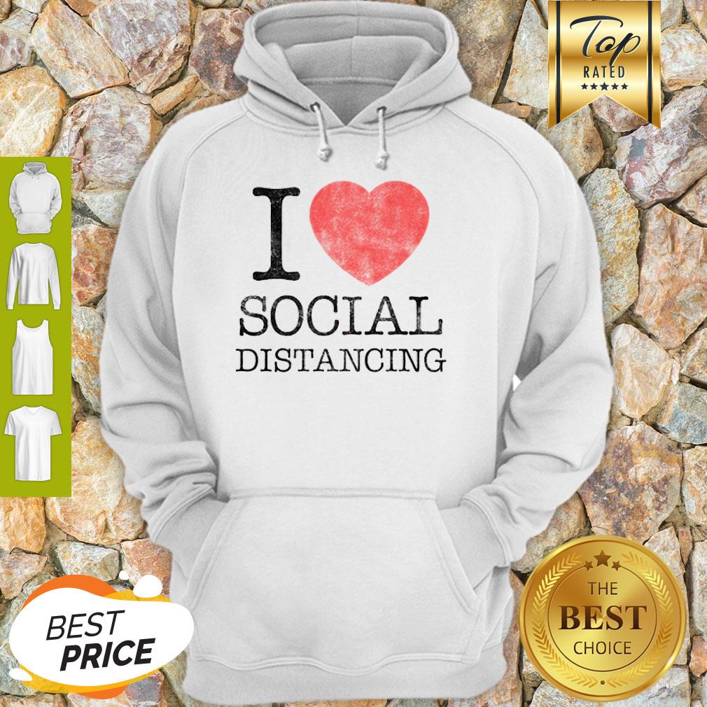 Awesome I Love Social Distancing Shirt