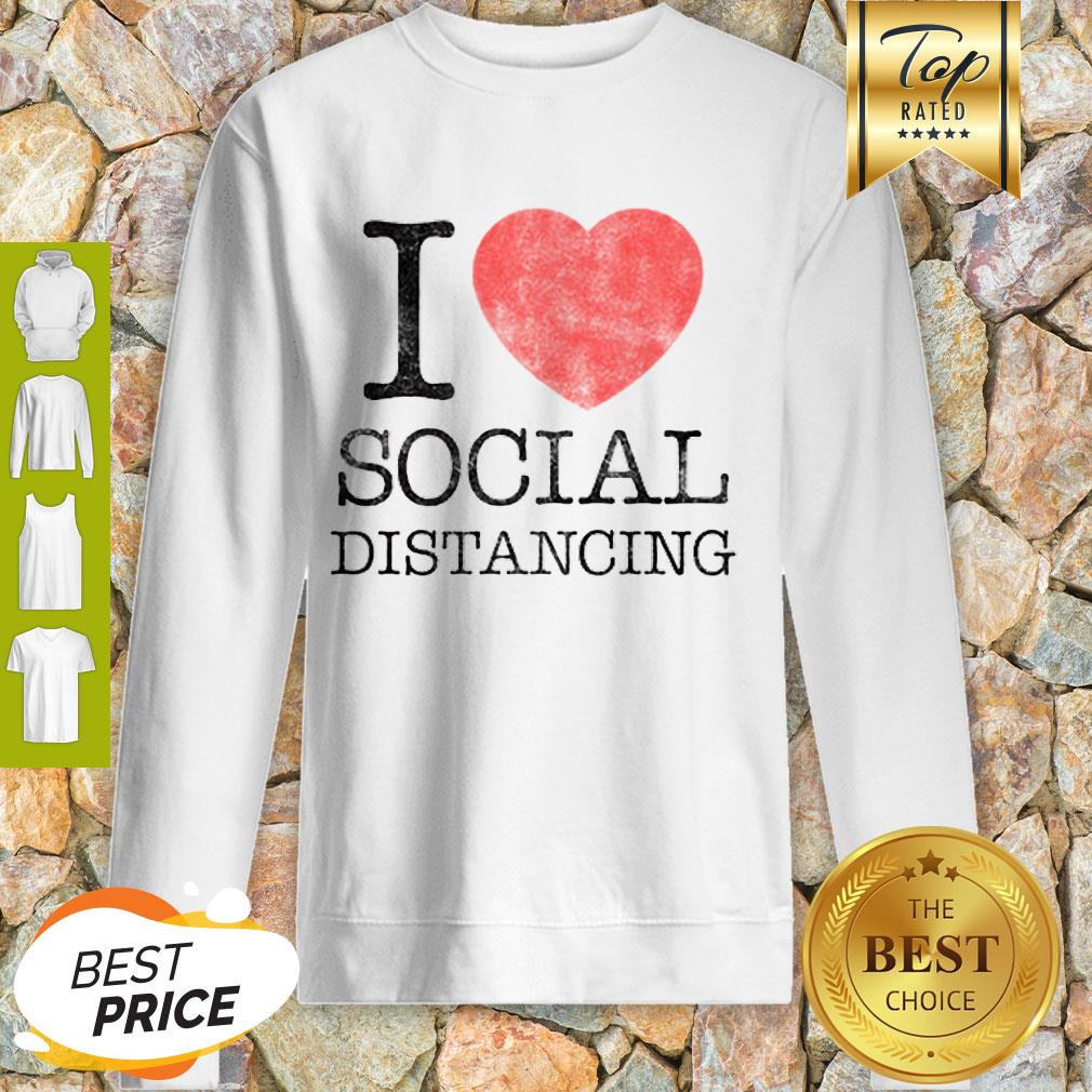 Awesome I Love Social Distancing Shirt