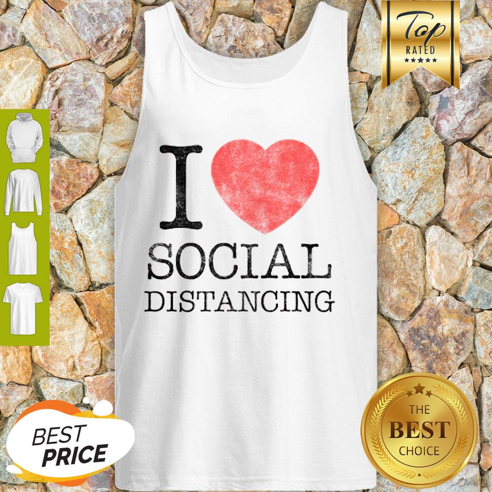 Awesome I Love Social Distancing Shirt