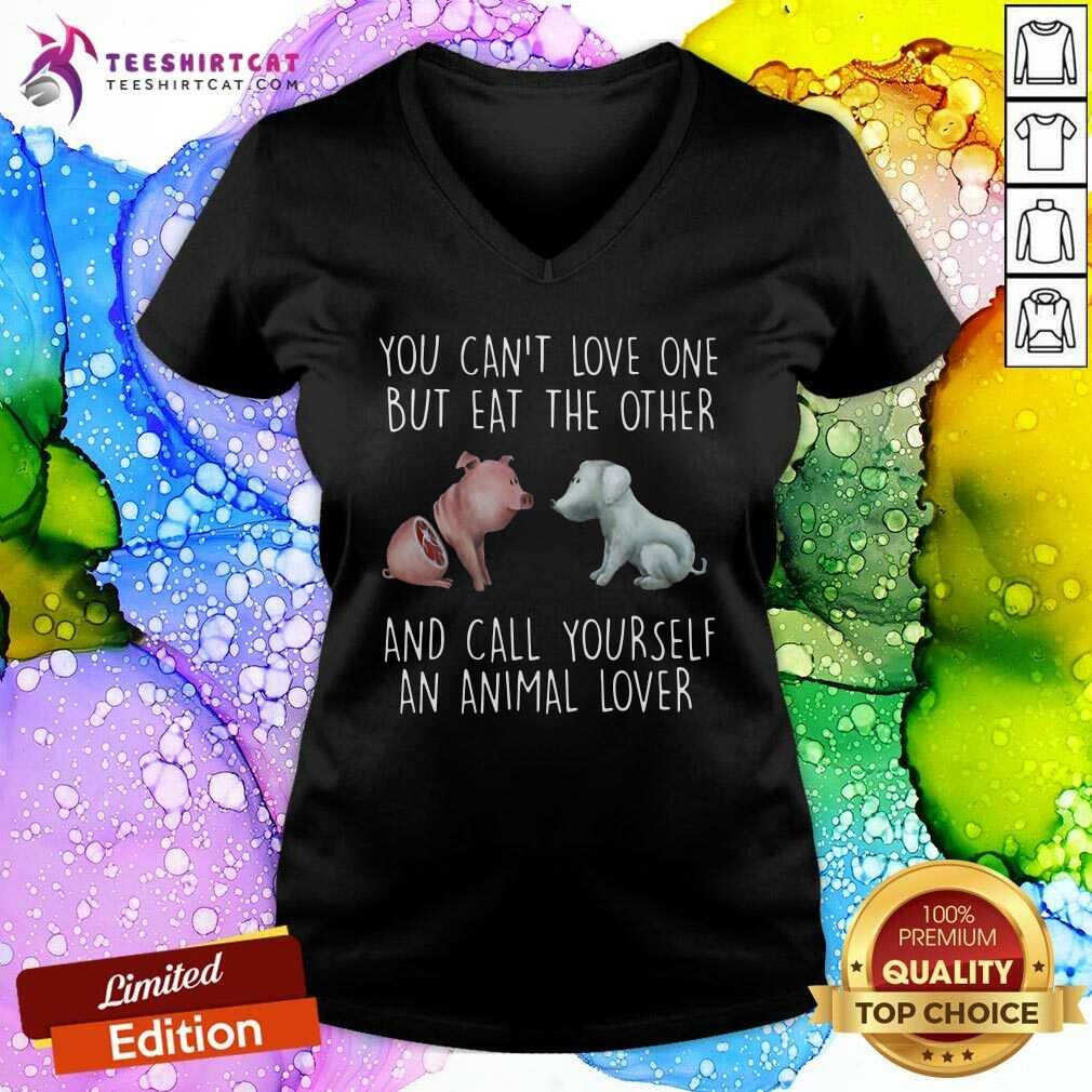 awesome-pig-and-dog-you-cant-love-one-but-eat-the-other-and-call-yourself-an-animal-lover-v-neck.jpg