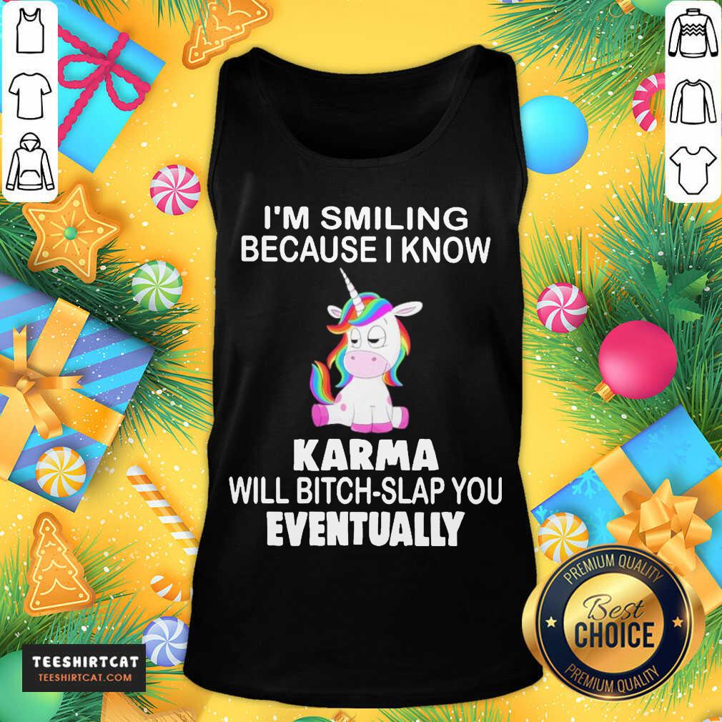 awesome-unicorn-im-smiling-because-i-know-karma-will-bitch-slap-you-eventually-tank-top.jpg