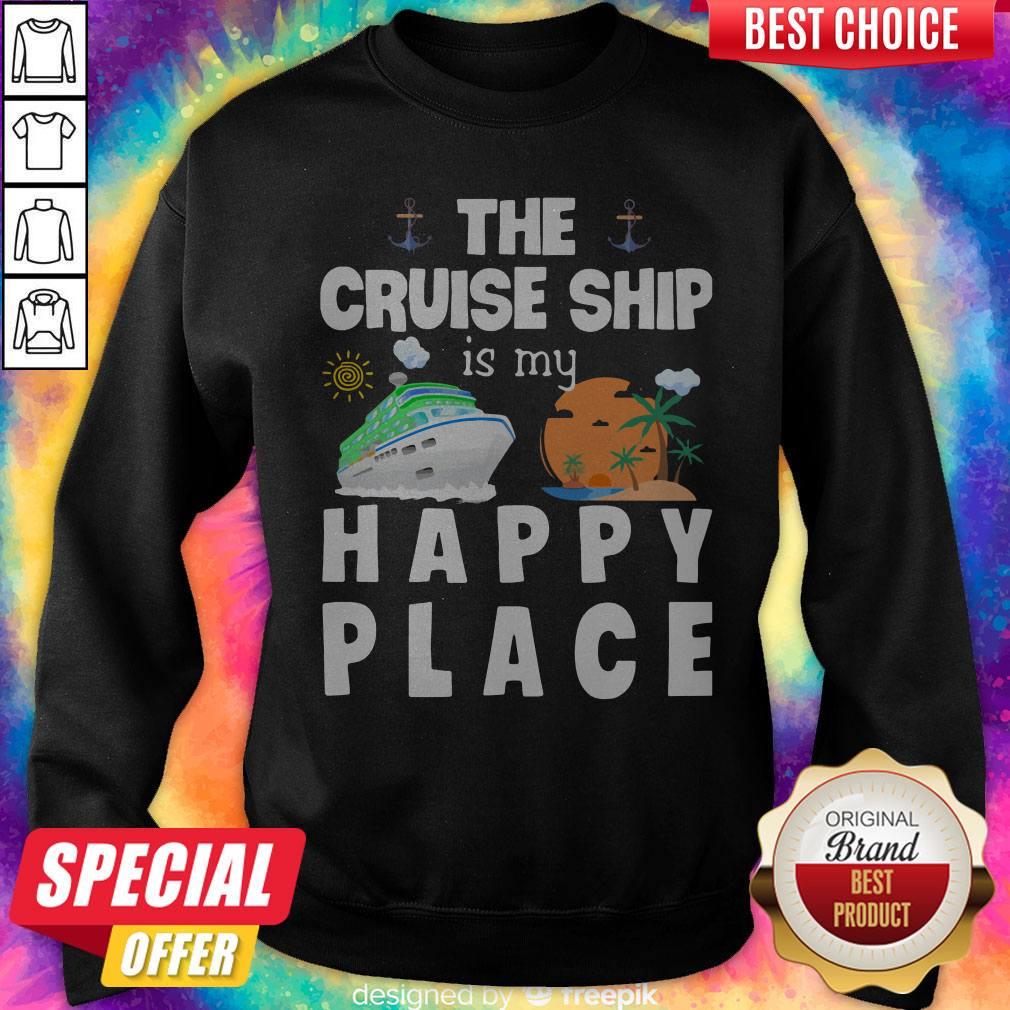 Beautiful The Cruise Ship Is My Happy Place Shirt