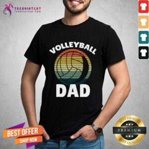 Hot Volleyball Vintage I Dad Father Support Team Player Shirt