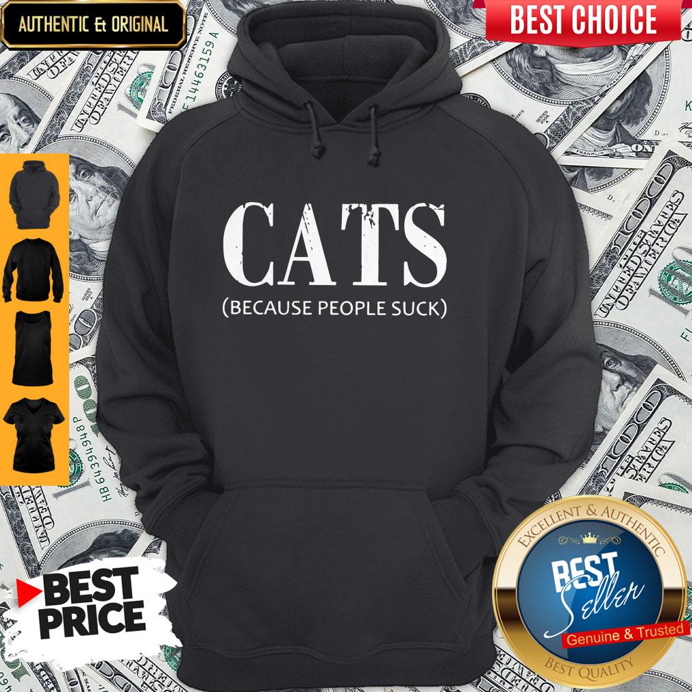 Cats Because People Suck Shirt
